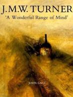 J.M.W. TURNER a wonderful range of mind. Hardcover, Boeken, Zo goed als nieuw, Verzenden