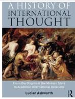 A History of international thought. Lucian Ashworth, Boeken, Ophalen of Verzenden, Zo goed als nieuw, HBO, Alpha