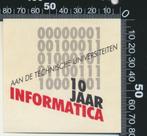Sticker: Technische Unie - 10 Jaar Informatica, Ophalen of Verzenden, Zo goed als nieuw, Bedrijf of Vereniging