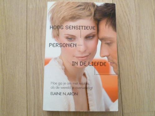 Elaine N Aron - Hoogsensitieve personen in de liefde, Boeken, Esoterie en Spiritualiteit, Gelezen, Overige typen, Spiritualiteit algemeen