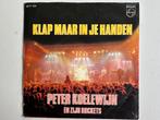 Peter Koelewijn en zijn Rockets - Klap Maar in je Handen, Gebruikt, 7 inch, Single, Ophalen of Verzenden