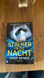 De stalker in de nacht - Robert Bryndza, Ophalen of Verzenden, Zo goed als nieuw, Nederland