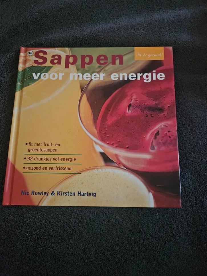 Sappen voor meer energie - Nic Rowley & Kirsten Hartvig, Boeken, Kookboeken, Nieuw, Voorgerechten en Soepen, Overige gebieden