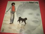 LP, Robert Long: Vroeger of later, Cd's en Dvd's, Vinyl | Pop, Ophalen of Verzenden, Zo goed als nieuw