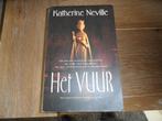 Literaire thriller: Het VUUR van Katherine Neville, Ophalen of Verzenden, Zo goed als nieuw, Katherine Neville, Amerika