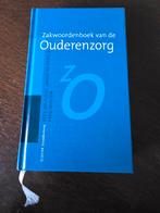 Zakwoordenboek van de Ouderenzorg, Boeken, Ophalen of Verzenden, Zo goed als nieuw, Overige uitgevers, Nederlands