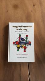 J.J. Zuurbier - Integraal besturen in de zorg, J.J. Zuurbier; F.G.H. Hartmann, Ophalen of Verzenden, Management, Zo goed als nieuw