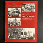 Onderweg – personen- en goederenvervoer in Nederland (1981), Ophalen of Verzenden, Gebruikt, Trein, Boek of Tijdschrift