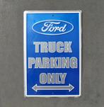 Ford truck parking only bord | F150 F100 ranger F250 [blauw], Nieuw, Reclamebord, Ophalen of Verzenden