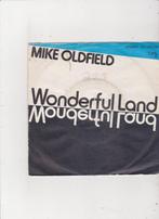 Single Mike Oldfield - Wonderful land, Cd's en Dvd's, Vinyl Singles, Nederlandstalig, Ophalen of Verzenden, Zo goed als nieuw