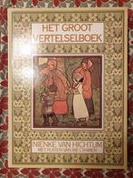 Het Groot Vertelselboek (1973): Nienke van Hichtum, Ophalen of Verzenden, Gelezen, Nienke van Hichtum, Prentenboek