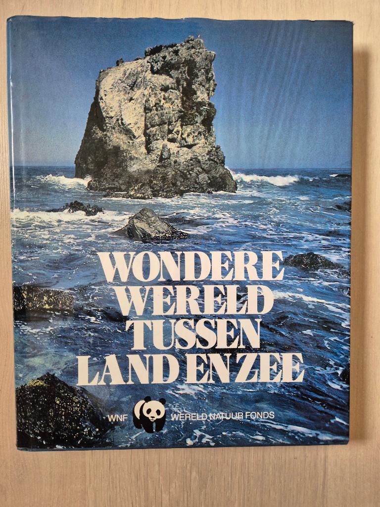Wondere wereld tussen land en zee - WNF, Boeken, Natuur, Ophalen of Verzenden, Zo goed als nieuw, WNF, Natuur algemeen