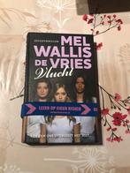 Vlucht - Mel Wallis de Vries, Boeken, Ophalen of Verzenden, Fictie, Mel Wallis de Vries, Zo goed als nieuw