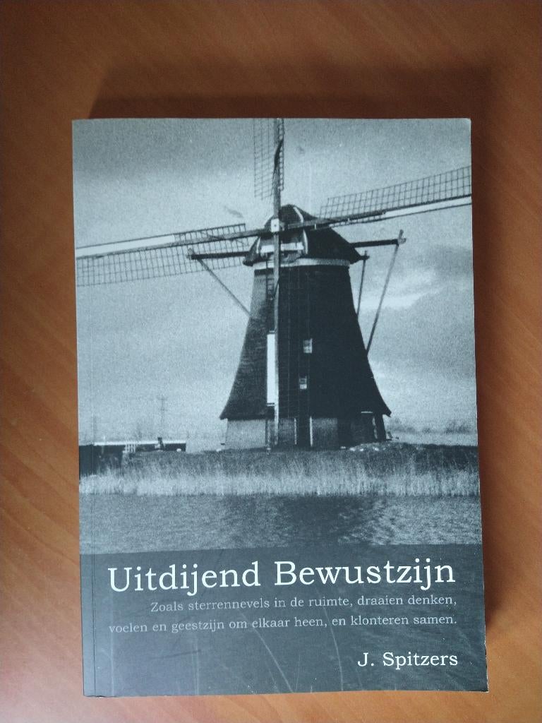 Spitzers, J. Uitdijend Bewustzijn, Boeken, Ophalen of Verzenden, Zo goed als nieuw