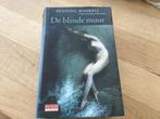De blinde muur……Henning Mankell…..71, Ophalen of Verzenden, Nieuw