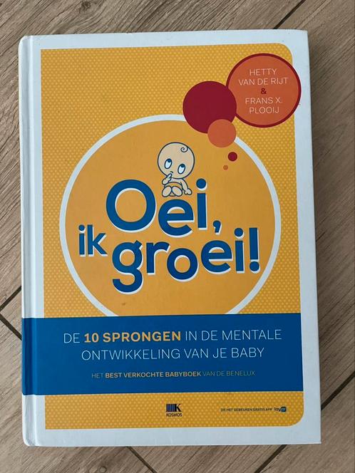 Hetty van de Rijt - Oei, ik groei!, Boeken, Zwangerschap en Opvoeding, Zo goed als nieuw, Opvoeding tot 6 jaar, Ophalen of Verzenden