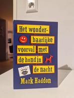 Het wonderbaarlijke voorval met de hond in de nacht, Ophalen of Verzenden, Gelezen, Mark Haddon, Nederland