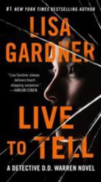 Lisa Gardner: Live to tell, Ophalen of Verzenden, Gelezen