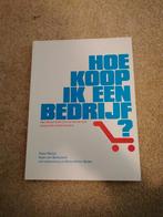 Koen van Santvoord - Hoe koop ik een bedrijf?, Ophalen of Verzenden, Zo goed als nieuw, Koen van Santvoord; Peter Rikhof
