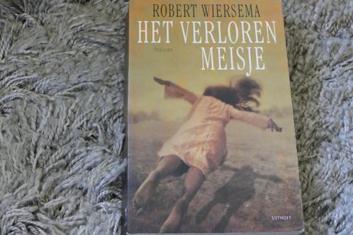 Het verloren meisje, thriller van Robert Wiersema, Boeken, Thrillers, Zo goed als nieuw, Nederland, Ophalen of Verzenden