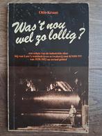 Otto Kraan - Was 't nou wel zo lollig? Hoogovens IJmuiden, Boeken, Geschiedenis | Stad en Regio, Ophalen of Verzenden, Gelezen