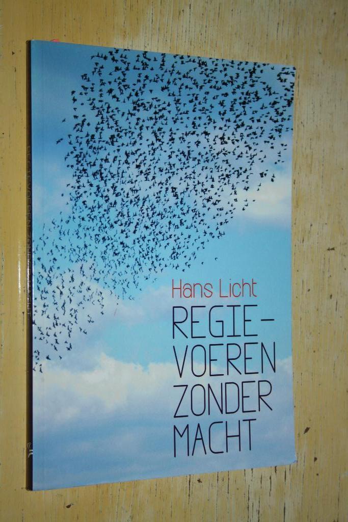 Regievoeren zonder macht Hans Licht samenwerken regie, Boeken, Psychologie, Gelezen, Ophalen of Verzenden