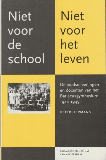 Barlaeusgymnasium 1940-1945 beschikbaar voor biedingen