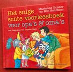 Het enige echte voorleesboek voor opa’s en oma’s, Boeken, Sprookjes en Fabels, Ophalen of Verzenden, Nieuw, Marianne Busser; Ron Schröder