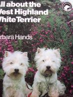 All About the West Highland White Terrier, Honden, Barbara Hands, Zo goed als nieuw, Verzenden