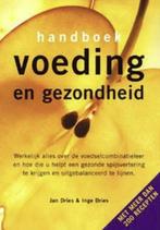 Handboek voeding en gezondheid, Inge en Jan Dries, Verzenden, Zo goed als nieuw