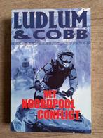 h1  Het Noordpool conflict - Ludlum & J. Cobb, Boeken, Thrillers, Gelezen, Ophalen of Verzenden