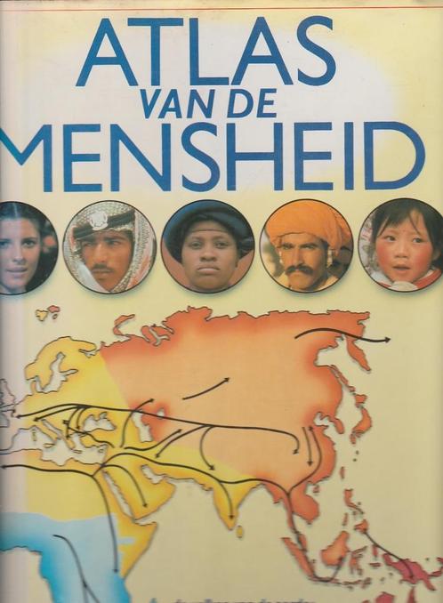Atlas van de mensheid De volken van de aarde religie beschav, Boeken, Atlassen en Landkaarten, Zo goed als nieuw, Overige atlassen