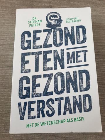 Gezond Eten met Gezond Verstand - Stephan Peters beschikbaar voor biedingen