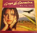 Goya & Carmina > WA YA YAY, Cd's en Dvd's, Gebruikt, Overige genres, 7 inch, Single