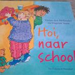 Hoi, naar school, Ophalen, Zo goed als nieuw, 3 tot 4 jaar