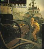Nederlanders en de zee - Hans Vandersmissen, Boeken, Gelezen, Ophalen of Verzenden, Europa, Hans Vandersmissen