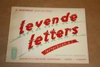 Levende Letters - Letterboekje I - Ca 1960, Ophalen of Verzenden, Zo goed als nieuw