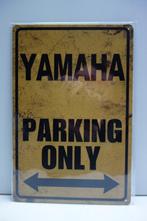 YAMAHA MOTOR PARKING ONLY YAMAHA BORD, Ophalen of Verzenden, Nieuw