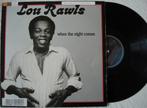 Lou Rawls - When the night comes, Ophalen of Verzenden, 1980 tot 2000, Gebruikt, 12 inch