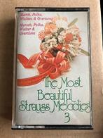 The Most Beautiful Strauss Melodies 3, Gebruikt, Klassiek, 1 bandje, Ophalen of Verzenden