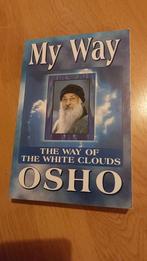 Osho, my way, the way of white clouds, Boeken, Ophalen of Verzenden, Zo goed als nieuw, Spiritualiteit algemeen, Overige typen