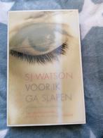 S.J. Watson - Voor Ik Ga Slapen (Psychologische Thriller), Ophalen of Verzenden, Gelezen, S.J. Watson, Europa overig