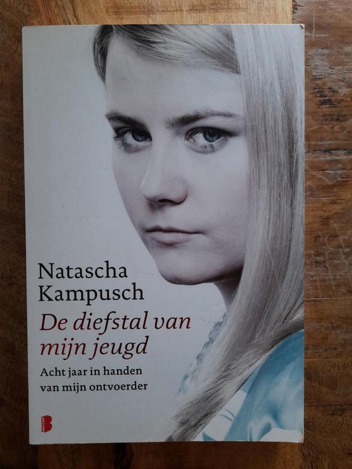 Natascha Kampusch  - De diefstal van mijn jeugd, Boeken, Biografieën, Ophalen of Verzenden