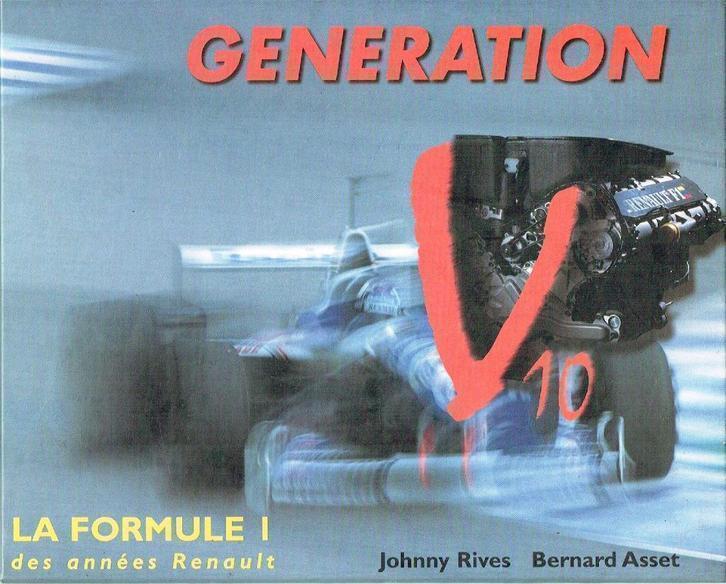 Generation V10 La formule 1 des annees Renault 1997, Boeken, Auto's | Boeken, Ophalen of Verzenden, Zo goed als nieuw, Renault