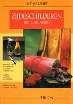Zijdeschilderen het lukt altijd, Lily Malfliet, Ophalen of Verzenden, Zo goed als nieuw, Overige onderwerpen