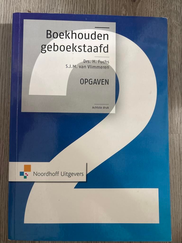 Boekhouden Geboekstaafd Opgaven - Achtste Druk, Ophalen of Verzenden, Gamma, Gelezen, HBO