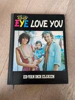 Ed van der Elsken: Eye love you! Fotoboek, Ophalen of Verzenden, Gelezen, Fotografen