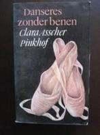 Clara Asscher Pinkhof: Danseres zonder benen, Boeken, Romans, Gelezen, Ophalen of Verzenden