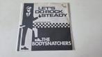 The Bodysnatchers Let's Do Rock Steady Ska vinyl single 1980, Gebruikt, Verzenden, 7 inch, Single