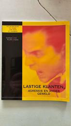 Lastige Klanten, Agressie en Ander Geweld - Psychologie, Boeken, Ophalen of Verzenden